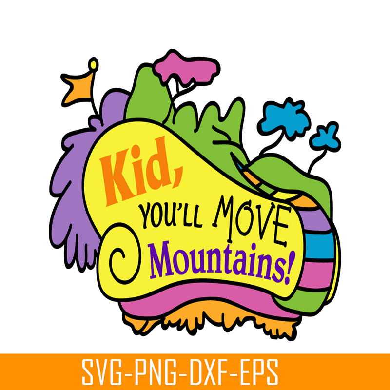 DS2051223252-Kid You'll Move Mountains SVG, Dr Seuss SVG, Dr Seuss Quotes SVG DS2051223252.png