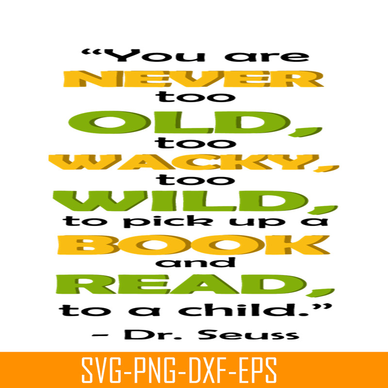 DS2051223277-You Are Never Too Old To Wacky SVG, Dr Seuss SVG, Dr Seuss Quotes SVG DS2051223277.png