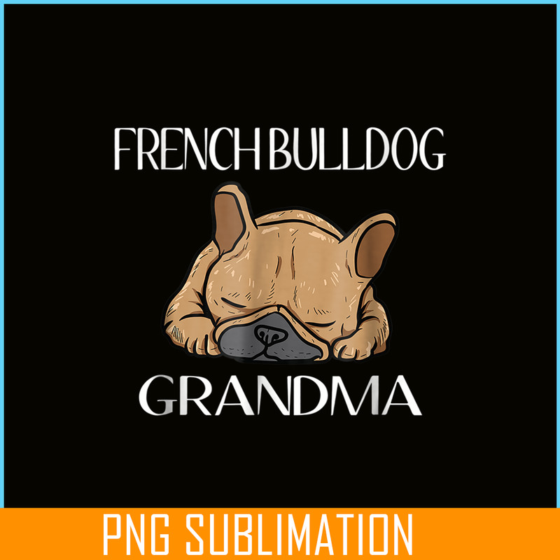 HL16102359-French Bulldog Grandma PNG, French Dog Artwork PNG, Bulldog Mascot PNG.png