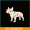 HL16102372-French Bulldog Love Flower PNG, Frenchie Dog Lover PNG, French Dog Artwork PNG.png