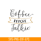 STB108122327-Coffee Before Talkie SVG, Starbucks SVG, Starbucks Coffee SVG STB108122327.png