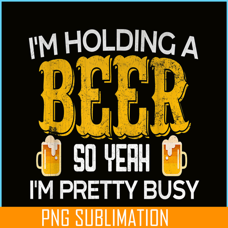 BEER28102331-I Am Holding A Beer PNG Beer Lovers PNG Beer Selection PNG.png