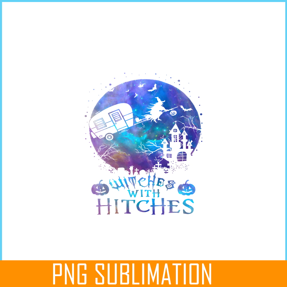 CAMP07112389-Witches with hitches Halloween PNG Camping Night PNG Halloween And Camping PNG.png