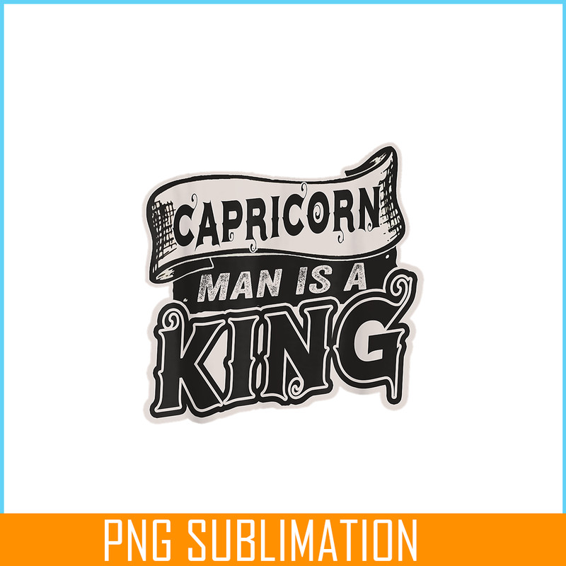 CPB28102321-Capricorn Man Is A King PNG Capricorn Gift PNG Capricorn Man PNG.png