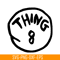 DS1041223112-The Thing 8 SVG, Dr Seuss SVG, Cat in the Hat SVG DS1041223112.png