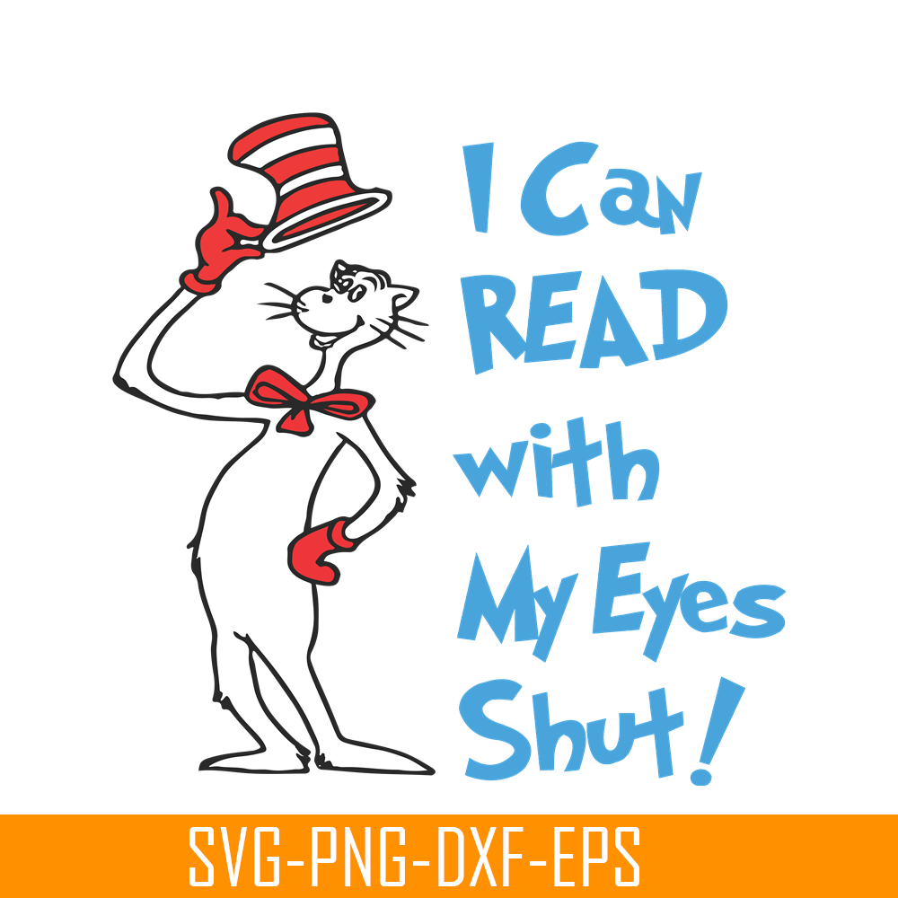 DS1051223116-I Can Read With My Eyes Shut SVG, Dr Seuss SVG, Dr Seuss Quotes SVG DS1051223116.png