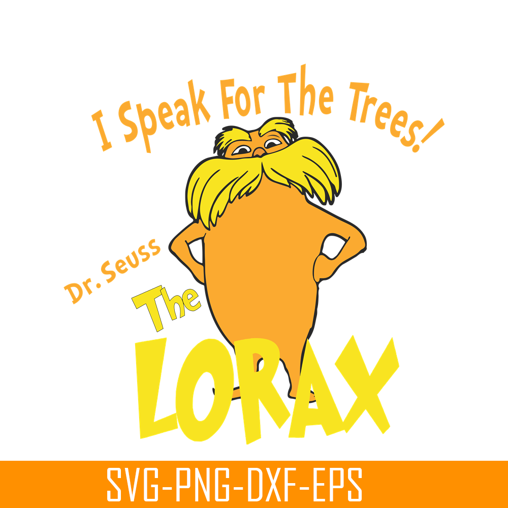 DS1051223152-I Speak For The Trees Lorax SVG, Dr Seuss SVG, Dr Seuss Quotes SVG DS1051223152.png
