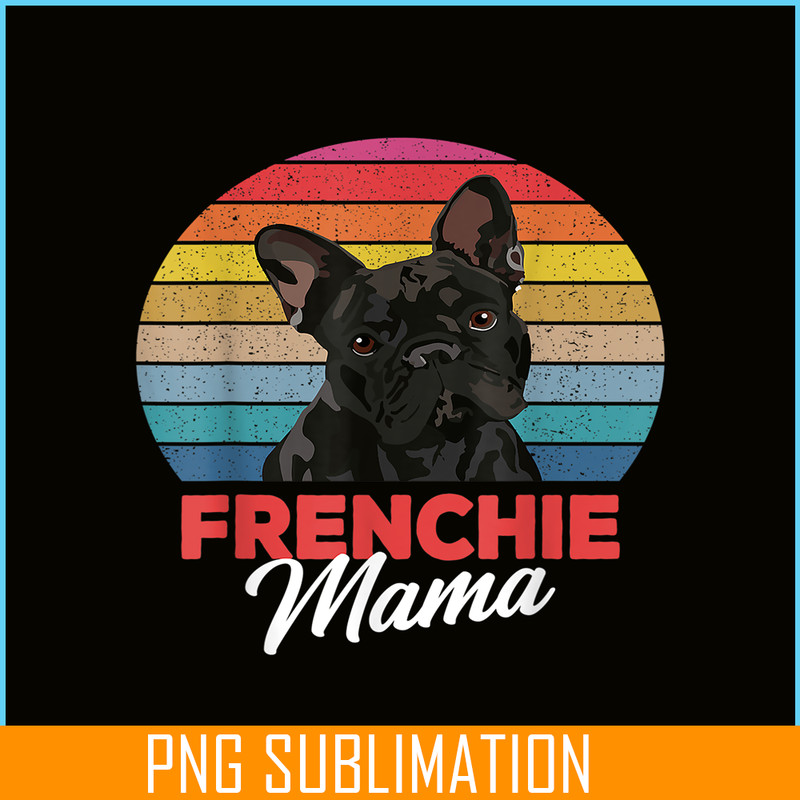 HL161023131-Cute Frenchie Mama PNG, French Bulldog PNG, French Dog Artwork PNG.png