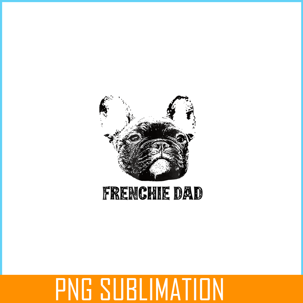 HL161023176-Frenchie Dad Black Bulldog PNG, Frenchie Bulldog PNG, French Dog Artwork PNG.png