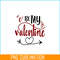 VLT19102312-Be My Valentine PNG, Quotes Valentine PNG, Valentine Holidays PNG.png