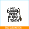 VLT19102314-My Broom Broke So Now I Teach PNG, Broom Valentine PNG, Valentine Holidays PNG.png