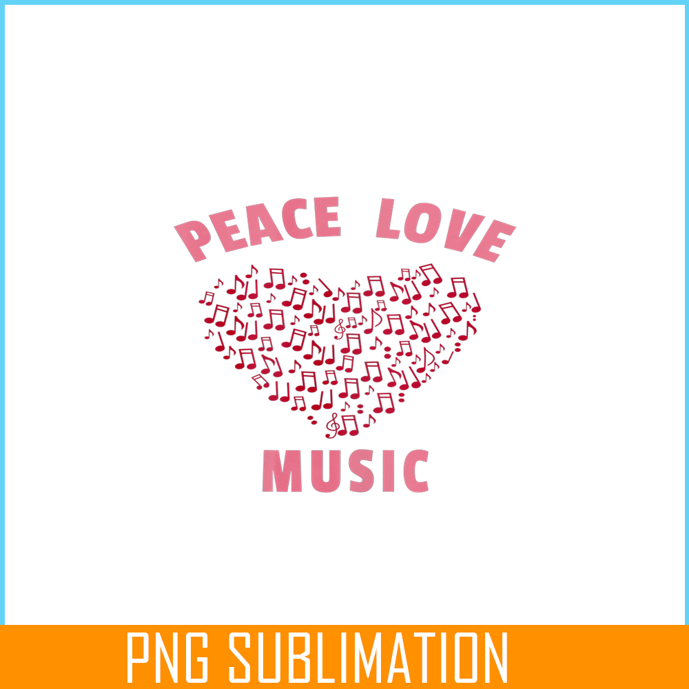 VLT21102381-Peace Love Music PNG, Sweet Valentine PNG, Valentine Holidays PNG.png