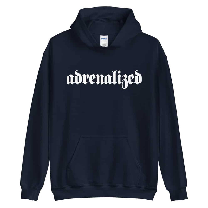 Adrenalized - Hoodie.jpg