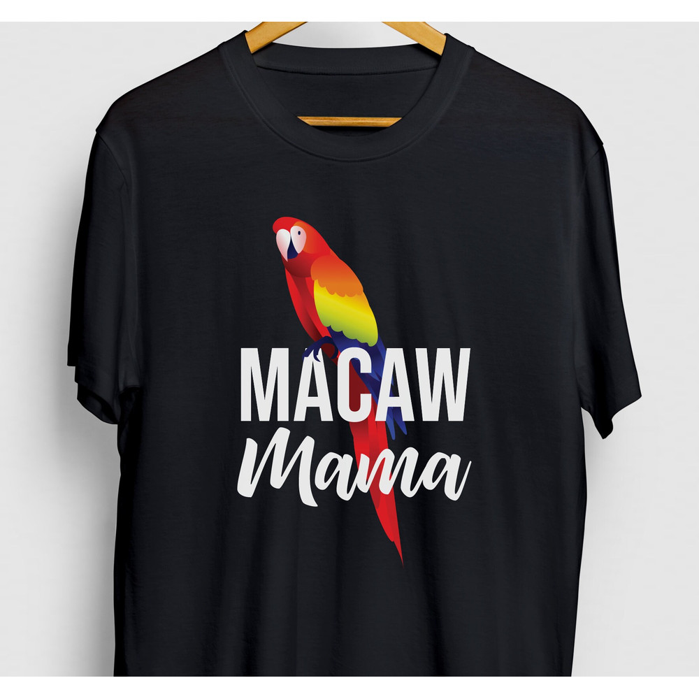 Macaw Mama Macaw Gift, Funny Bird Shirt, Funny Parrot tee, Macaw Hoodie  Youth Shirt  Unisex T-shirt.jpg