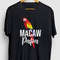 Macaw Papa Macaw Gift, Funny Bird Shirt, Funny Parrot tee, Macaw Hoodie  Youth Shirt  Unisex T-shirt.jpg