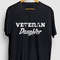 Veteran Daughter Veteran Gift, Funny Veterans Shirt, Funny Military tee, Veteran Hoodie  Youth Shirt  Unisex T-shirt.jpg