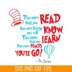 read know learn places svg, dr seuss svg, dr seuss quotes svg ds1051223163