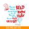 DS1051223163-Read Know Learn Places SVG, Dr Seuss SVG, Dr Seuss Quotes SVG DS1051223163.png