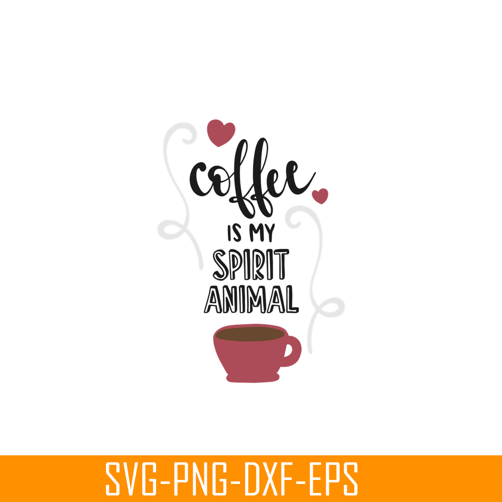 STB108122333-Coffee Is My Spirit Animal Quote SVG, Starbucks SVG, Starbucks Coffee SVG STB108122333.png