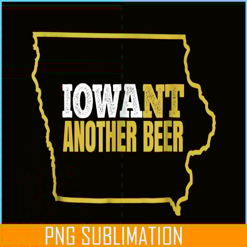 BEER28102332-I Want Another Beer PNG Beer Lovers PNG Types Of Beers PNG.png