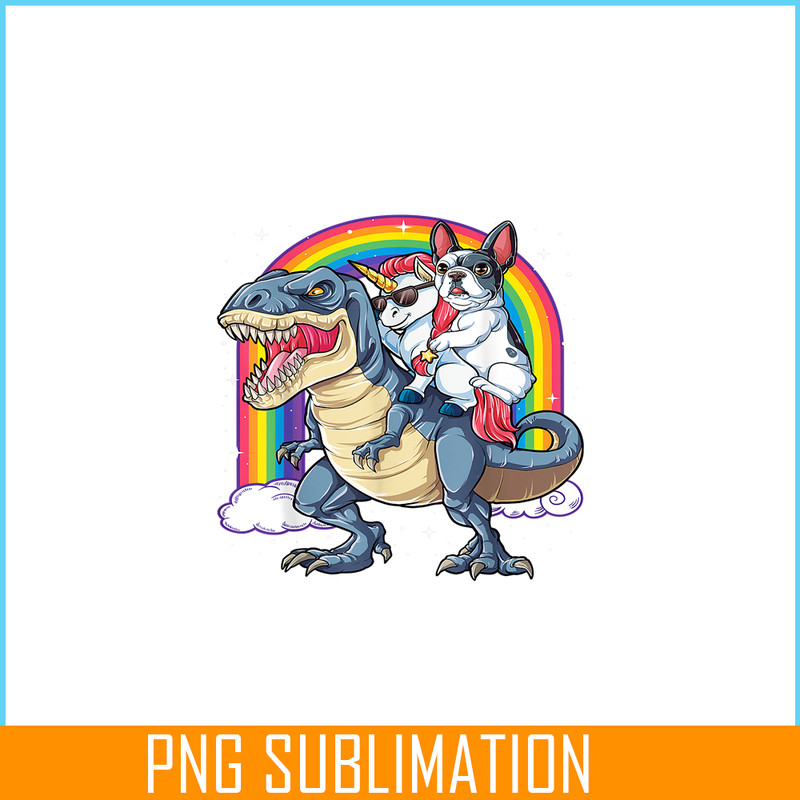 HL161023104-French Bulldog Unicorn Dinosaur T Rex PNG, Frenchie Dog Lover PNG, French Dog Artwork PNG.png