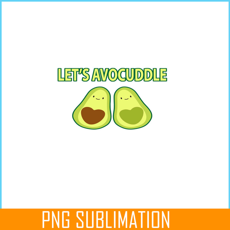 VLT21102311-Lets Avocuddle PNG, Cute Valentine PNG, Valentine Holidays PNG.png