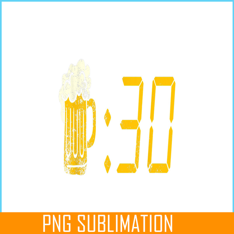BEER28102310-Beer Thirty PNG Funny Drinking PNG Getting Drunk PNG.png