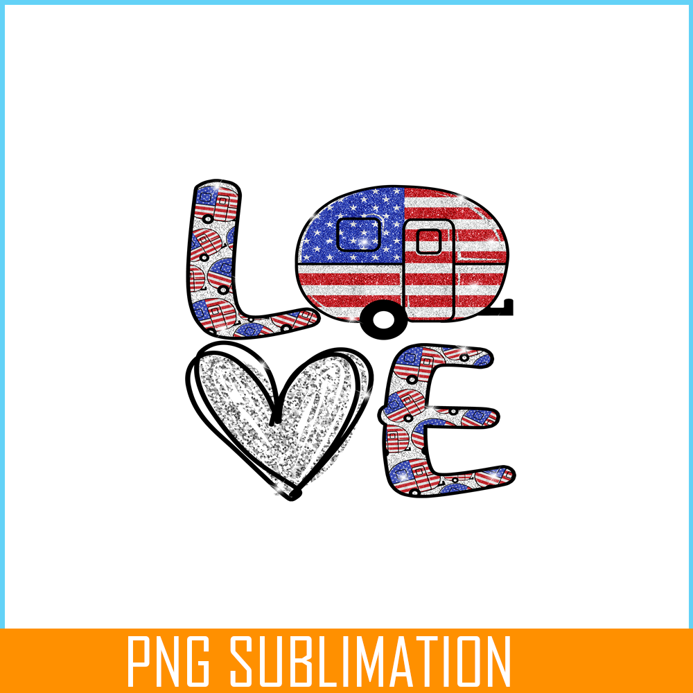 CAMP07112373-Love independence day PNG Glitter Love PNG Camping Lover PNG.png