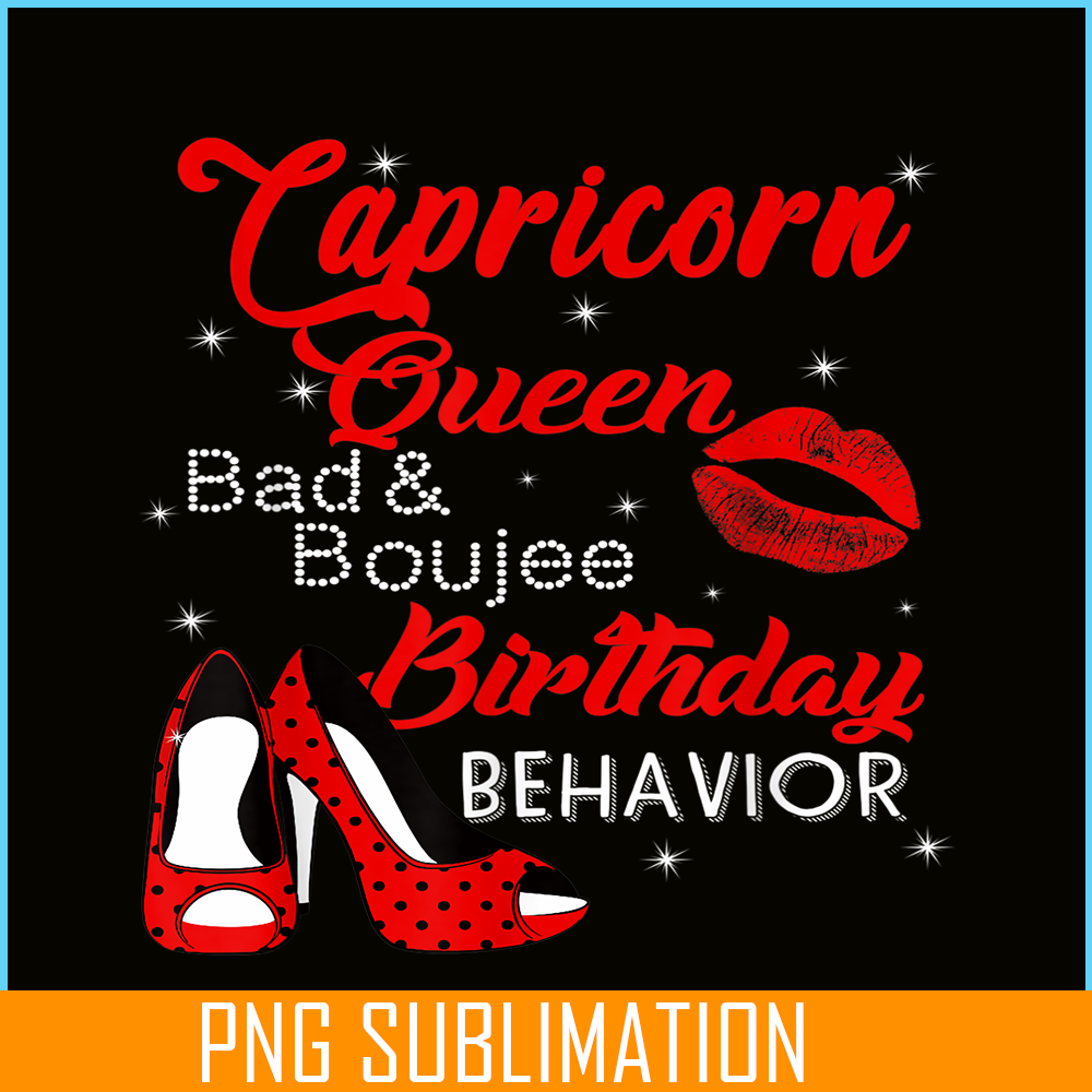 CPB28102324-Capricorn Queen PNG Bad Scorpio PNG Capricorn Birthday Behavior PNG.png