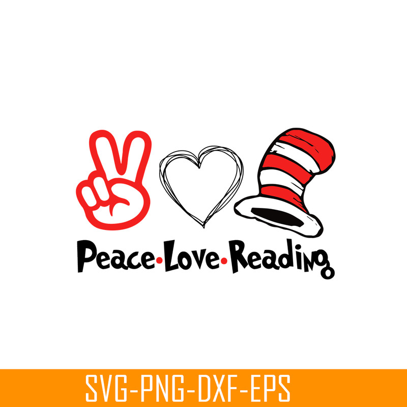 DS104122303-Peace love Reading SVG, Dr Seuss SVG, Dr Seuss quote SVG DS104122303.png