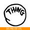 DS1041223100-The Thing SVG, Dr Seuss SVG, Cat in the Hat SVG DS1041223100.png