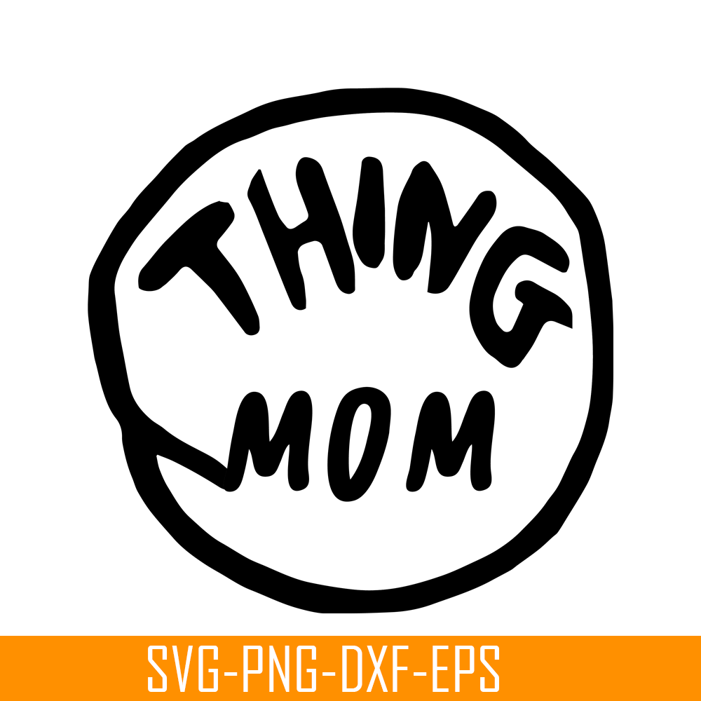 DS1041223103-The Thing Mom SVG, Dr Seuss SVG, Cat in the Hat SVG DS1041223103.png