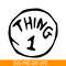 DS104122335-Thing 1 The Simple Text SVG, Dr Seuss SVG, Cat in the Hat SVG DS104122335.png