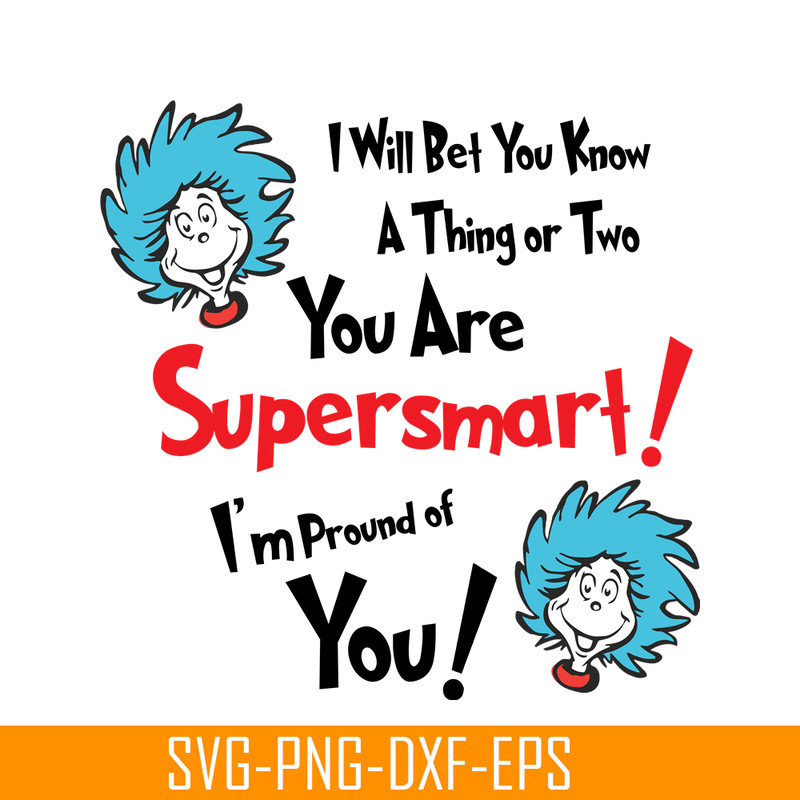 DS1051223144-You Are Supper Smart SVG, Dr Seuss SVG, Dr Seuss Quotes SVG DS1051223144.png