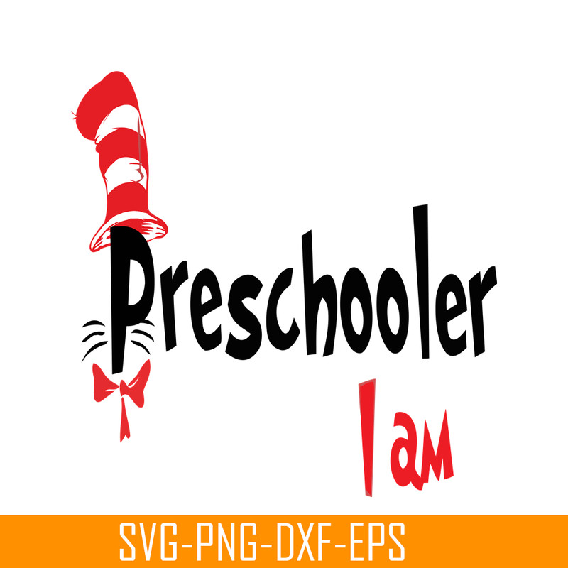 DS105122394-Preschooler I Am SVG, Dr Seuss SVG, Dr Seuss Quotes SVG DS105122394.png