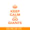 MLB204122386-Keep Calm And Go Giants SVG, Major League Baseball SVG, Baseball SVG MLB204122386.png
