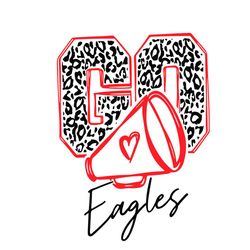go cheer eagles svg, sport svg, eagles cheer svg, cheerleader svg, eagle cheerleading svg, eagles svg, cheer mom svg, c