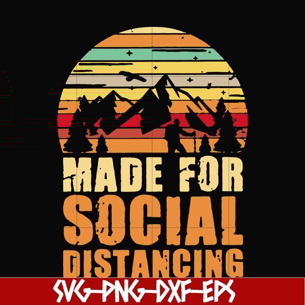 CMP019-Made for social distancing svg, png, dxf, eps digital file CMP019.jpg