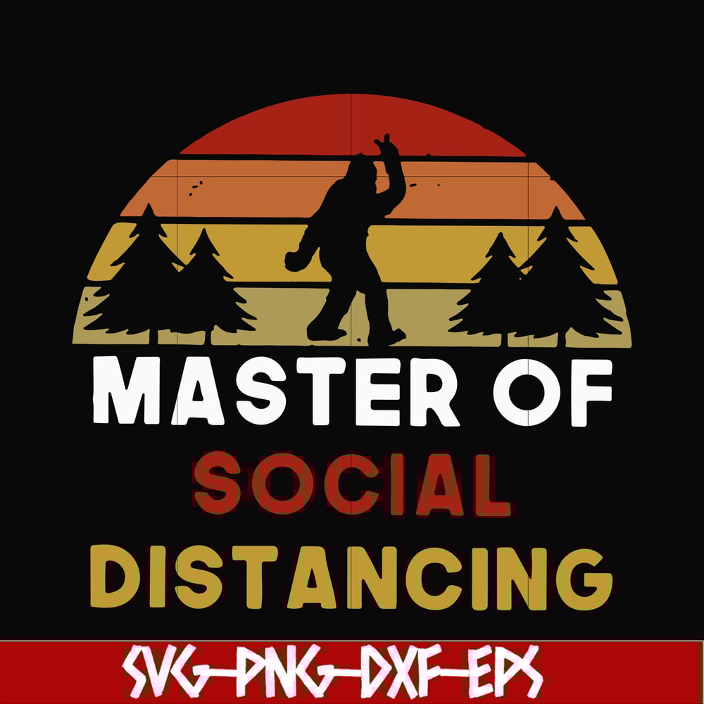 CMP020-Master of social distancing svg, png, dxf, eps digital file CMP020.jpg