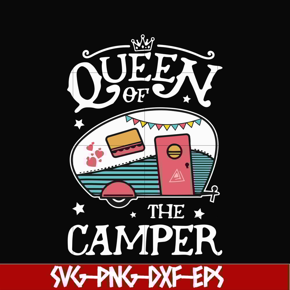 CMP100-Queen of the camper svg, png, dxf, eps digital file CMP100.jpg