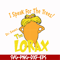 DR000109-I speak for the trees the Lorax svg, png, dxf, eps file DR000109.jpg