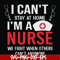 FN0001018-I can't stay at home I'm a nurse we fight when others can't anymore svg, png, dxf, eps file FN0001018.jpg