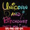 FN000241-Unicorn and bitchdust that's how I roll svg, png, dxf, eps file FN000241.jpg