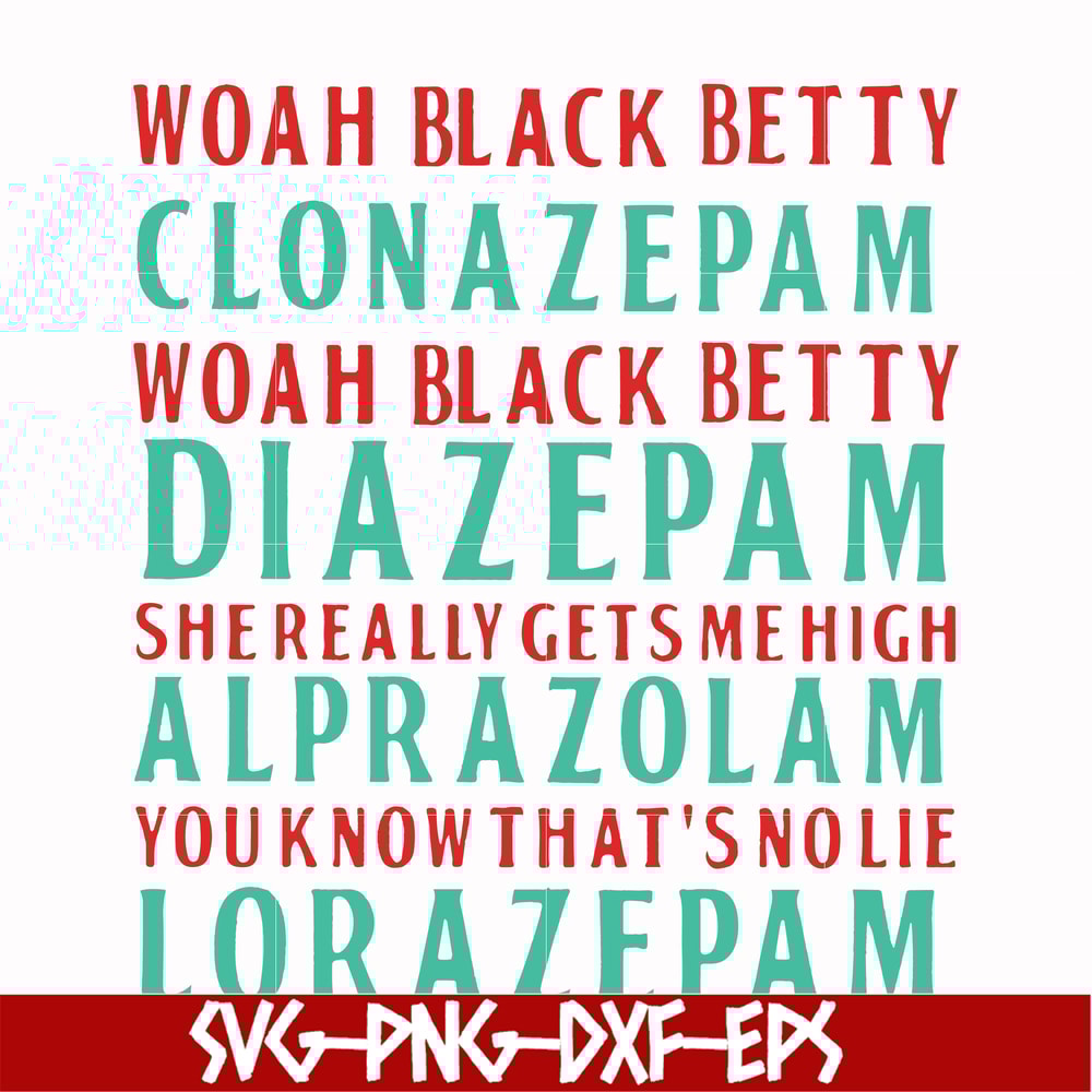 FN000361-Woah black betty clonazepam svg, png, dxf, eps file FN000361.jpg