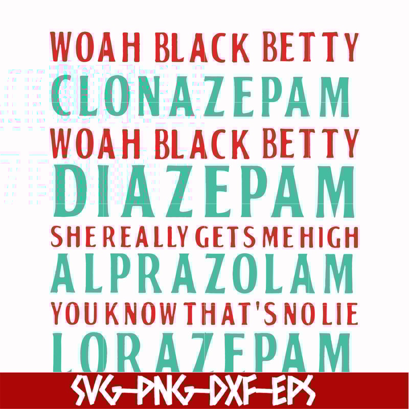 FN000361-Woah black betty clonazepam svg, png, dxf, eps file FN000361.jpg