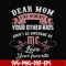FN000632-Dear Mom I'm sorry your other kids aren't as awesome as me Love your favorite svg, png, dxf, eps file FN000632.jpg