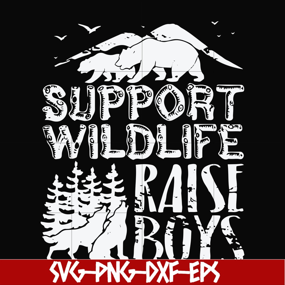FN000672-Support wildlife raise boys svg, png, dxf, eps file FN000672.jpg