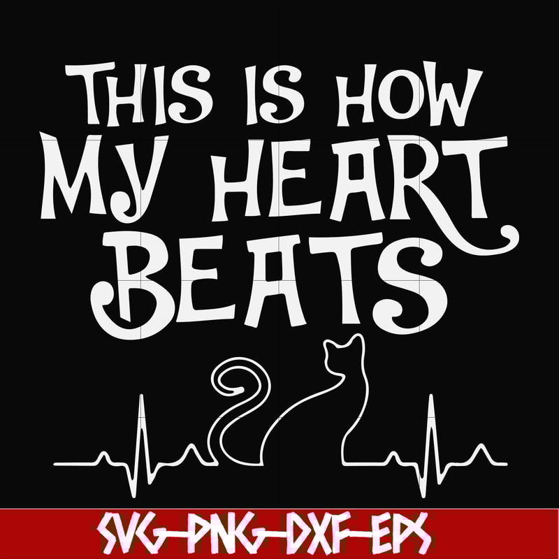 FN000889-This is how my heart beats svg, png, dxf, eps file FN000889.jpg