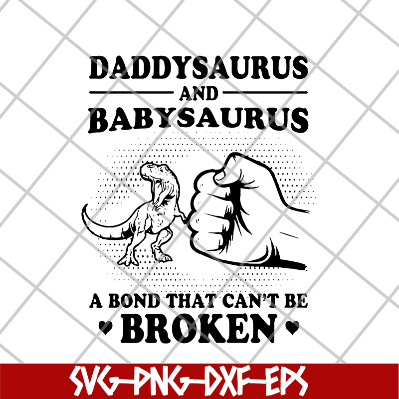 FTD24052101- daddysaurus and babysaurus svg, png, dxf, eps digital file FTD24052101.jpg