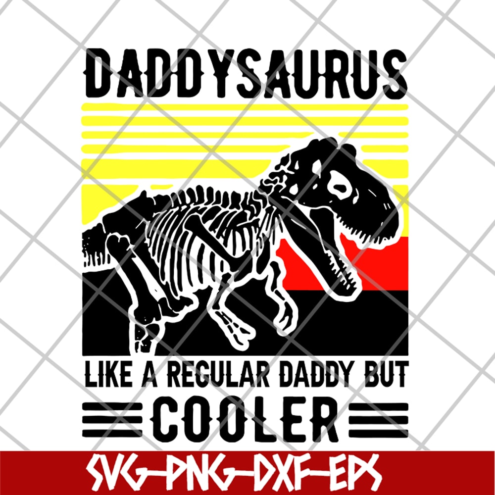 FTD24052114- daddy saurus like a regular svg, png, dxf, eps digital file FTD24052114.jpg